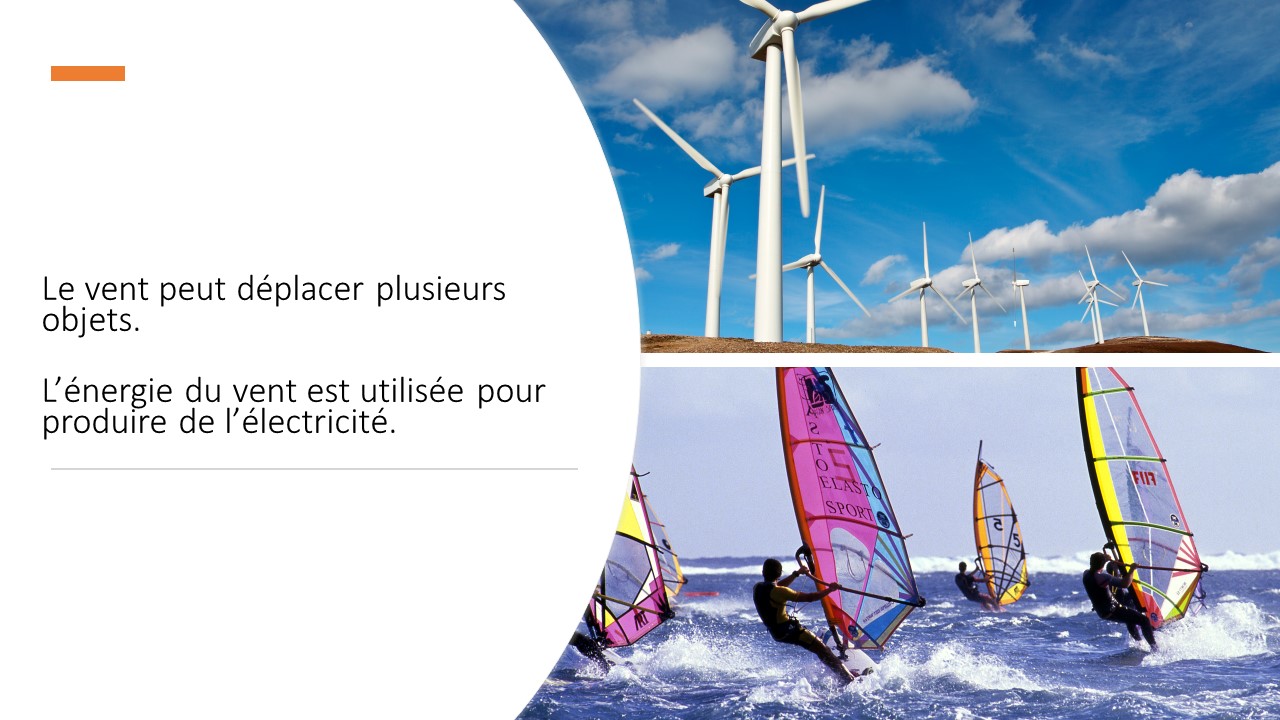 Photo d’éoliennes. Photo montrant des personnes pratiquant la planche à voile. 